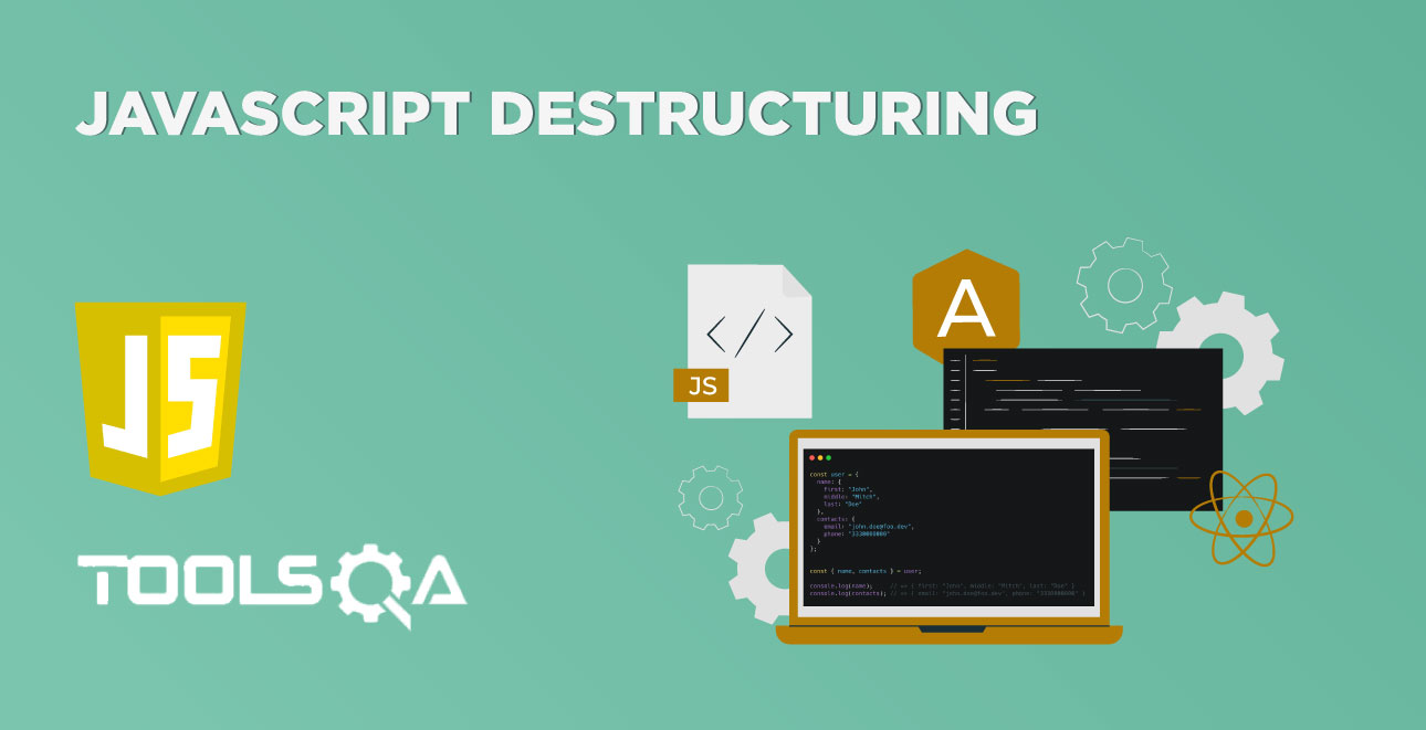 What is javascript destructuring and different ways to perform destructuring